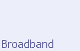 Broadband Services